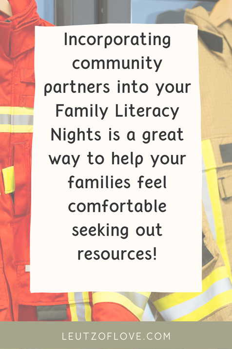 Incorporate Community Partners into your Literacy Night to help families feel comfortable