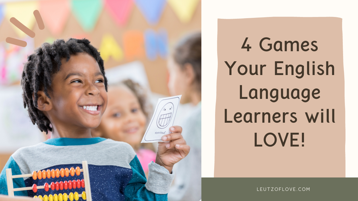 Picture shows a happy child. 4 English Language Learner Games your students will love! 