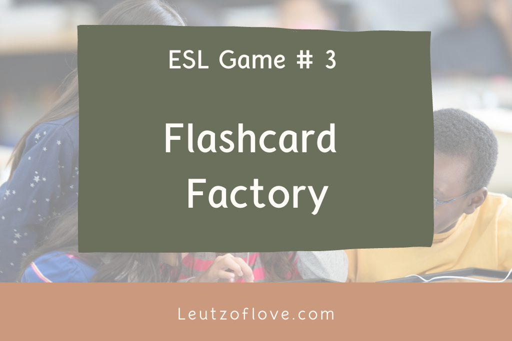 English Language Learner Game: Flashcard Factory